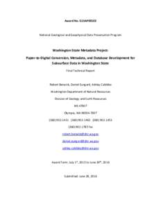 Award No. G15AP00102  National Geological and Geophysical Data Preservation Program Washington State Metadata Project: Paper-to-Digital Conversion, Metadata, and Database Development for