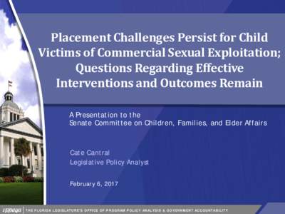 Placement Challenges Persist for Child Victims of Commercial Sexual Exploitation; Questions Regarding Effective Interventions and Outcomes Remain