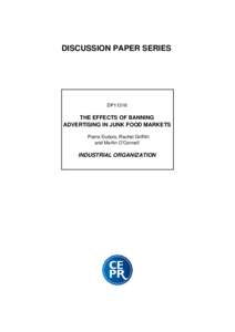 DISCUSSION PAPER SERIES  DP11316 THE EFFECTS OF BANNING ADVERTISING IN JUNK FOOD MARKETS