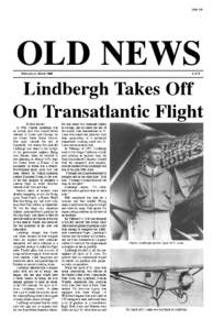 page one  OLD NEWS Lindbergh Takes Off On Transatlantic Flight