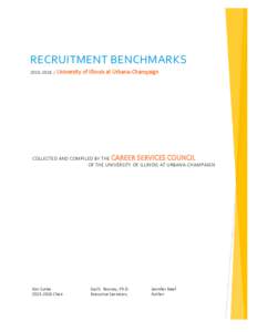 RECRUITMENT BENCHMARKS | University of Illinois at Urbana-Champaign  COLLECTED AND COMPILED BY THE CAREER SERVICES COUNCIL