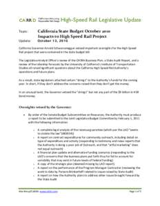 High-Speed Rail Legislative Update Topic: California State Budget October 2010                     Impacts to High Speed Rail Project Update: