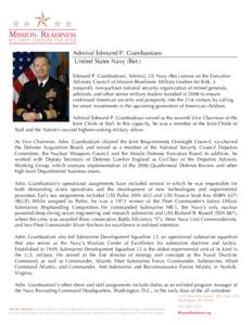    Admiral Edmund P. Giambastiani United States Navy (Ret.) Edmund P. Giambastiani, Admiral, US Navy (Ret.) serves on the Executive Advisory Council of Mission Readiness: Military Leaders for Kids, a