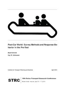 Post-Car World: Survey Methods and Response Behavior in the Pre-Test