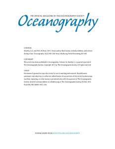 Oceanography The Official Magazine of the Oceanography Society CITATION Machlis, G.E., and M.K. McNutt[removed]Ocean policy: Black swans, wicked problems, and science during crises. Oceanography 24(3):318–320, http://dx