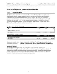 ACT001 - Agency Activity Inventory by Agency  County Road Administration Board Appropriation Period: [removed]Activity Version: 2C - Enacted Recast Sort By: Activity