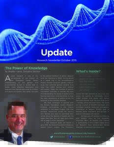 Update Research Newsletter October 2015 The Power of Knowledge  What’s Inside?
