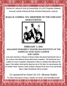 Chicano/a Latino/a Arts & Humanities (CLAH) Program Presents Annual Gracia Molina de Pick Chicana Feminism Lecture; Raza Si, Guerra No: Memories of the Chicano Moratorium  February 3, 2015