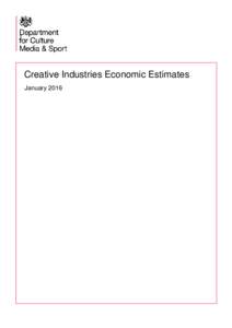 s  Creative Industries Economic Estimates January 2016  Department for Culture, Media and Sport