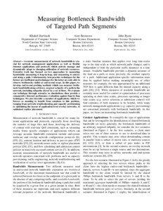 Measuring Bottleneck Bandwidth of Targeted Path Segments Khaled Harfoush