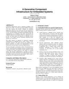 A Generative Component Infrastructure for Embedded Systems Version 1.2, Jan 16, 2003 Markus Völter voelter – ingenieurbüro für softwaretechnologie