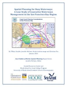 Spatial Planning for Busy Waterways: A Case Study of Innovative Waterways Management in the San Francisco Bya Region