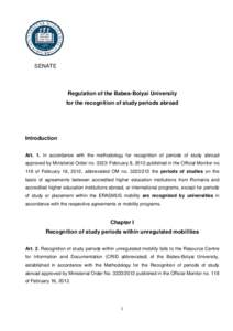 SENATE  Regulation of the Babes-Bolyai University for the recognition of study periods abroad  Introduction