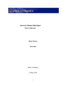 Quarterly Monetary Policy Report Press Conference Brian Wynter  Governor