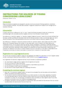 INSTRUCTIONS FOR HOLDERS OF FISHING CONCESSIONS USING EGNET (Instruction: Version[removed]Introduction Paper and Electronic logbooks are designed to provide a continuous record of fishing operations undertaken