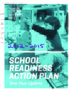 SCHOOL READINESS ACTION PLAN For Austin/ Travis County One-Year Update