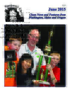 $3.95  June 2015 Chess News and Features from Washington, Idaho and Oregon