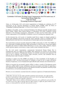 Cambodian Civil Society Working Group Commemorates the 67th Anniversary of International Human Rights Day Under the theme “Promoting Freedom of Expression” Today, on 10 December 2015, civil society organizations in C