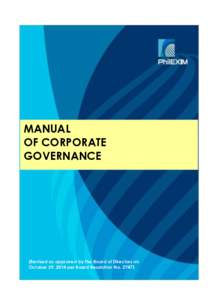 MANUAL OF CORPORATE GOVERNANCE (Revised as approved by the Board of Directors on October 29, 2014 per Board Resolution No. 2747)