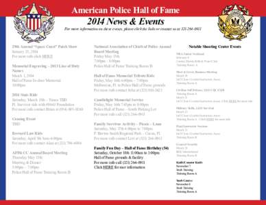 American Police Hall of Fame[removed]News & Events For more information on these events, please click the links or contact us at[removed]