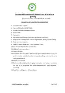 Society of Pharmaceutical Education & Research [SPER] [Registered under M.P. Societies Act 1973, No. 44 ofFORMAT OF APPLICATION FOR NOMINATION 1. Award for which applied: