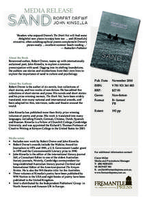 MEDIA RELEASE  ‘Readers who enjoyed Drewe’s The Shark Net will find some delightful new pieces to enjoy here too ... and [Kinsella’s] evocative, often autobiographical poems complement Drewe’s pieces neatly ... e