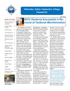 Nebraska Indian Community College Newsletter May 2015 Inside this issue: Textbook Misin- 1