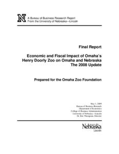 The 2008 Economic and Fiscal Impact of Omaha’s Henry Doorly Zoo