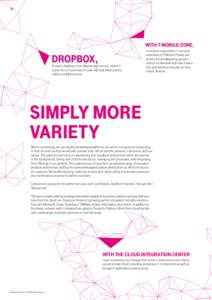 32  with t-mobile-zone, dropbox, Europe’s leading online data storage service, makes it