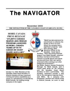 The NAVIGATOR November 2000 THE NEWSLETTER OF THE CANADIAN COAST GUARD AUX. (M) INC. MOBIL CANADA PRESS RELEASE