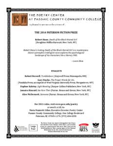 THE POETRY CENTER AT PASSAIC COUNTY COMMUNITY COLLEGE is pleased to announce the winners of...  THE 2014 PATERSON FICTION PRIZE