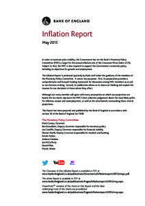 BANK OF ENGLAND  Inflation Report MayIn order to maintain price stability, the Government has set the Bank’s Monetary Policy