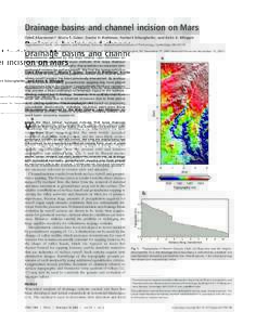 Drainage basins and channel incision on Mars Oded Aharonson*, Maria T. Zuber, Daniel H. Rothman, Norbert Schorghofer, and Kelin X. Whipple Department of Earth, Atmospheric, and Planetary Sciences, Massachusetts Institute