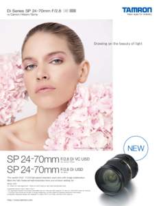 Di Series SP 24-70mm F/2.8 for Canon / Nikon / Sony  Drawing on the beauty of light