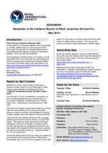 AERONEWS Newsletter of the Canberra Branch of RAeS, Australian Division Inc. - May 2014 search for and rescue of stricken sailors Bullimore and Dubois in deep southern oceans. This is much the same environment initially 