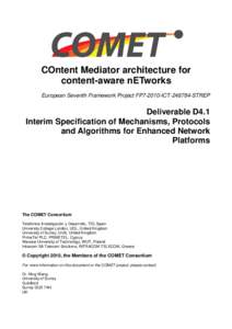 D4.1 (FINAL) Interim Specification of Mechanisms, Protocols and Algorithms for Enhanced Network Platf