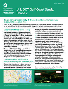 FHWA-HEP[removed]U.S. DOT Gulf Coast Study, Phase 2 Engineering Case Study 2: Bridge Over Navigable Waterway