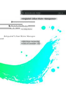 TEC BACKGROUND PAPERS Integrated Urban Water Management