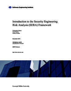 Introduction to the Security Engineering Risk Analysis (SERA) Framework