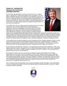 RONALD E. CHRONISTER Deputy to the Commander USASMDC/ARSTRAT Mr. Chronister was appointed to the Senior Executive Service in October[removed]In August 2012, he became the deputy to the commander, U.S. Army Space and Missil