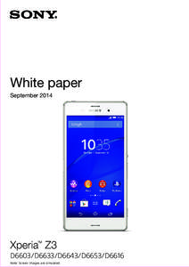 White paper September 2014 Xperia Z3 TM