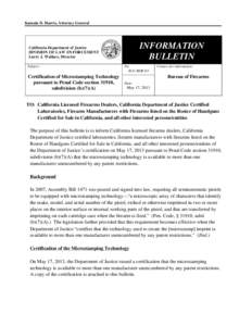 Bureau of Firearms Information Bulletin 2013-BOF-03: Certification of Microstamping Technology Pursuant to Penal Code Section 31910, Subdivision (b)(7)(A)