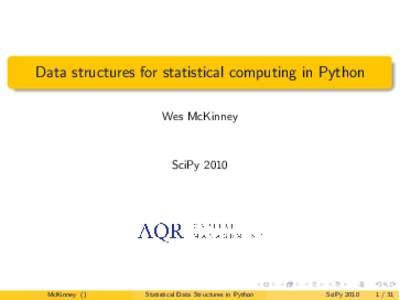 Data structures for statistical computing in Python Wes McKinney SciPyMcKinney ()