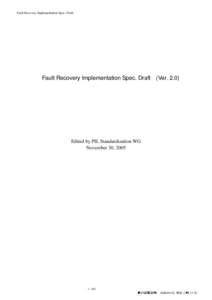 Fault Recovery Implementation Spec. Draft  Fault Recovery Implementation Spec. Draft (Ver. 2.0)