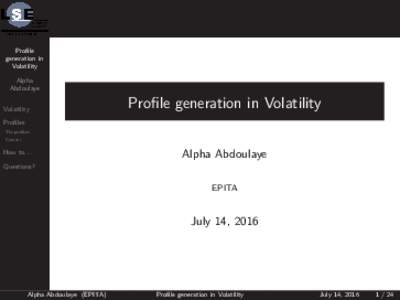 Profile generation in Volatility Alpha Abdoulaye Volatility