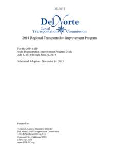 DRAFTRegional Transportation Improvement Program For the 2014 STIP State Transportation Improvement Program Cycle July 1, 2014 through June 30, 2019