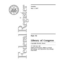 Federal Register: Digital Performance Right in Sound Recordings...Final rule and order