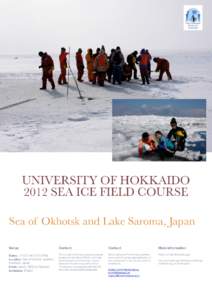 UNIVERSITY OF HOKKAIDO 2012 SEA ICE FIELD COURSE Sea of Okhotsk and Lake Saroma, Japan Venue  Content