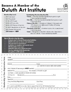 Become A Member of the  Duluth Art Institute Membership Level: $40 Individual $60 Household