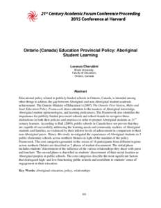 Ontario (Canada) Education Provincial Policy: Aboriginal Student Learning Lorenzo Cherubini Brock University, Faculty of Education, Ontario, Canada